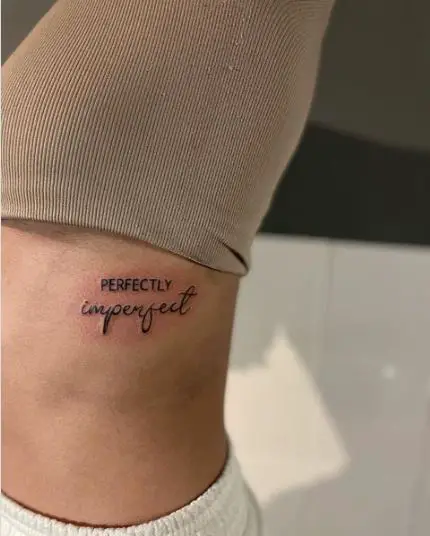 Perfectly Imperfect Quote On Ribs