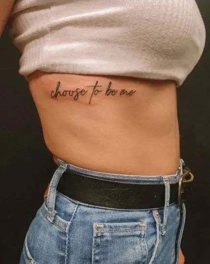 choose to be me simple text tattoo
