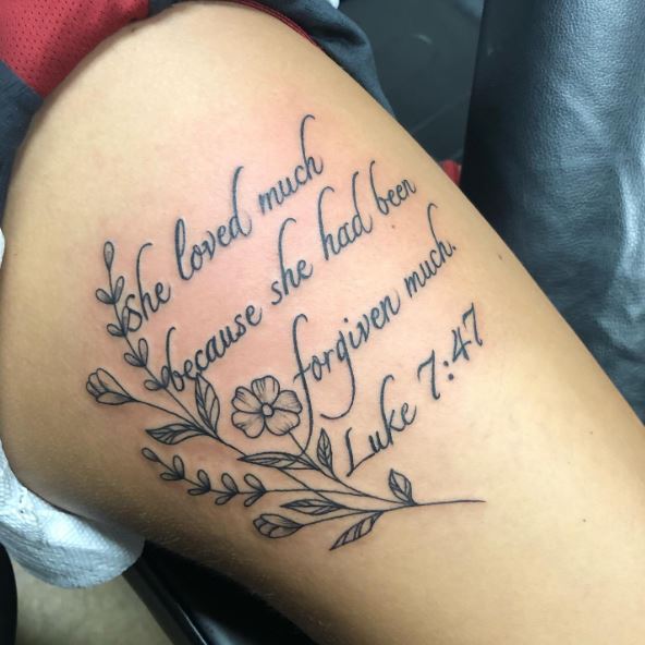 Flowers and Luke 7:47 Bible Verse Tattoo