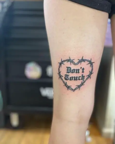 Don't Touch Barbed Wire Tattoo
