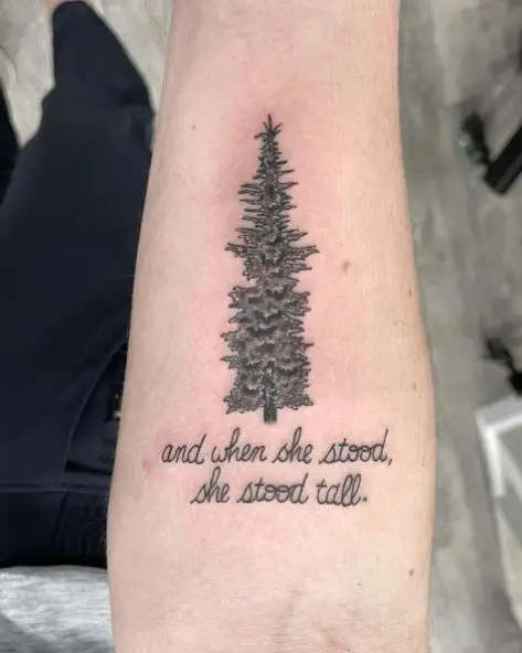 Pine Tree with Message Arm Tattoo