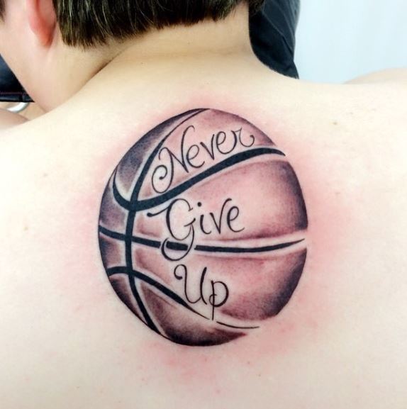 Never Give Up and Basketball Back Tattoo