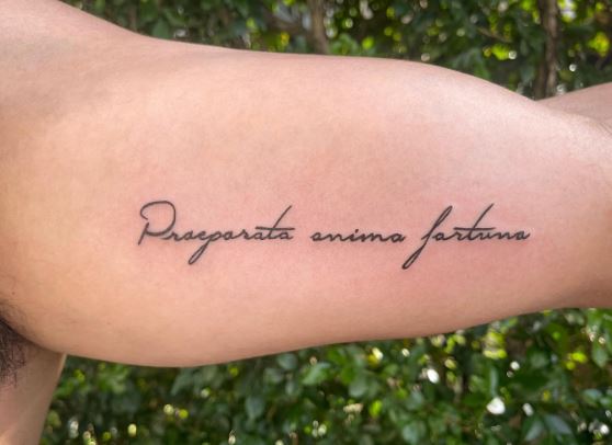 Praeparata Anima Fortuna Latin Text Arm Tattoo