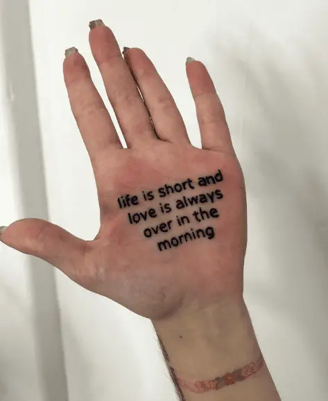 Life Quote Palm Tattoo