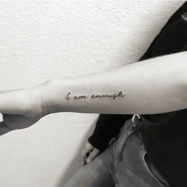 I am Enough in Handwriting Lettering Arm Tattoo