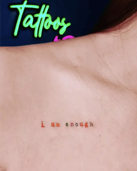 Small Colored I am Enough Shoulder Tattoo