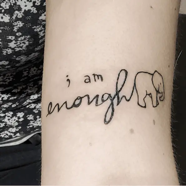 I am Enough With Elephant Arm Tattoo