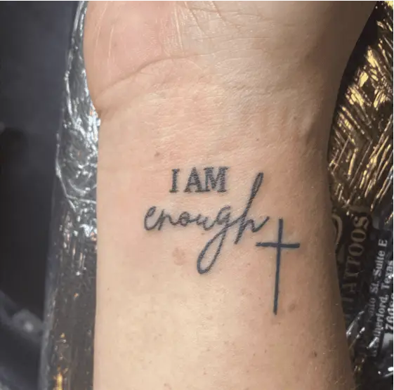 I am Enough With Cross Wrist Tattoo