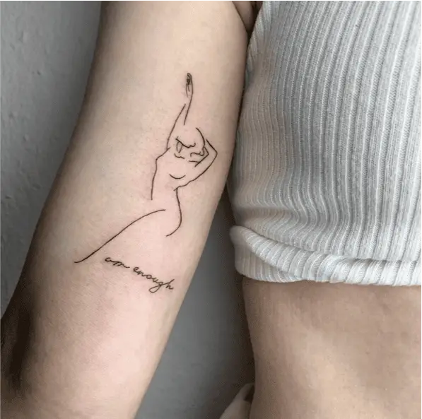 Minimalist Line Art I am Enough With Female Body Upper Arm Tattoo