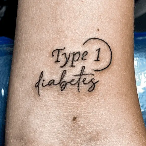 Type 1 Diabetes Lettering Tattoo