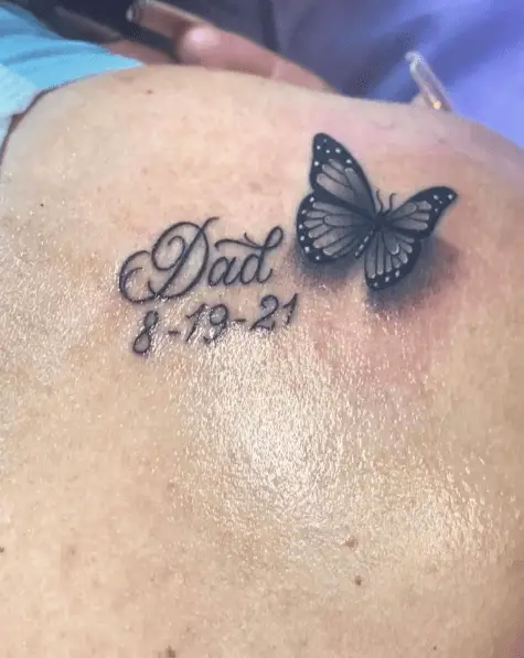 Dad Memorial Tattoo with Butterfly and Date