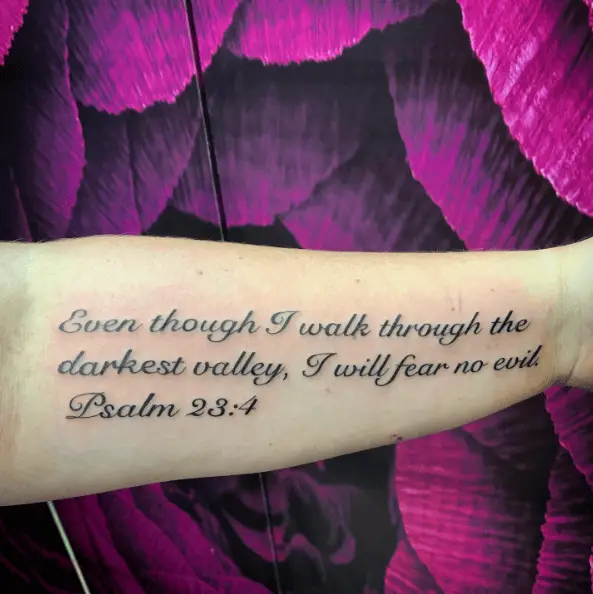 Psalm 23:4 Bible Verse Forearm Tattoo