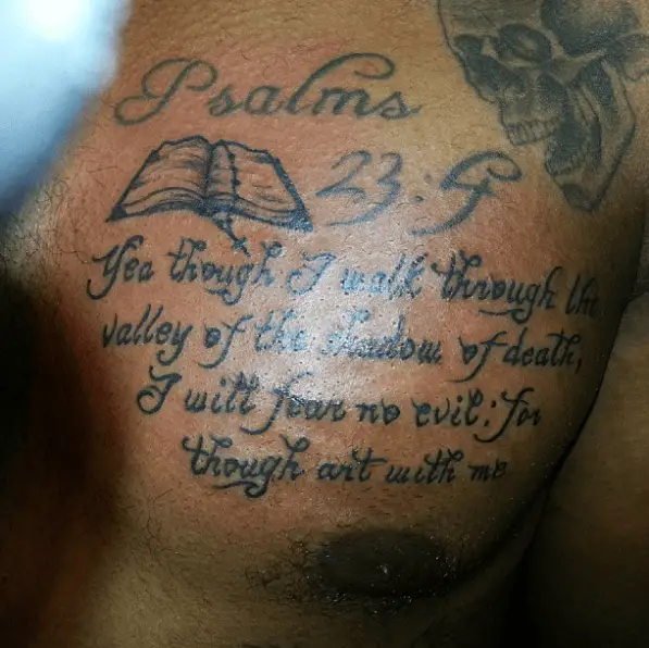 PSALMS 23:4 Phrase with Tiny Bible Chest Tattoo