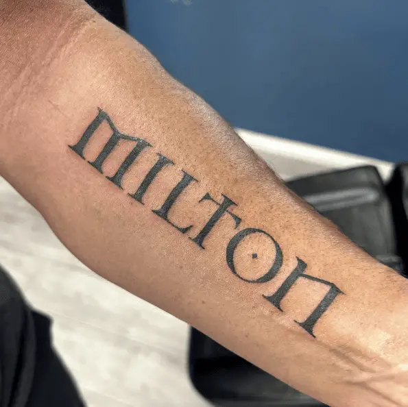 Milton Last Name Script Tattoo