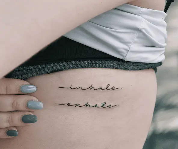 Inhale and Exhale Cursive Letter Tattoo