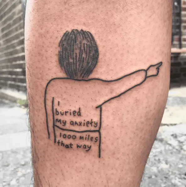 Man with Anxiety Quote Tattoo